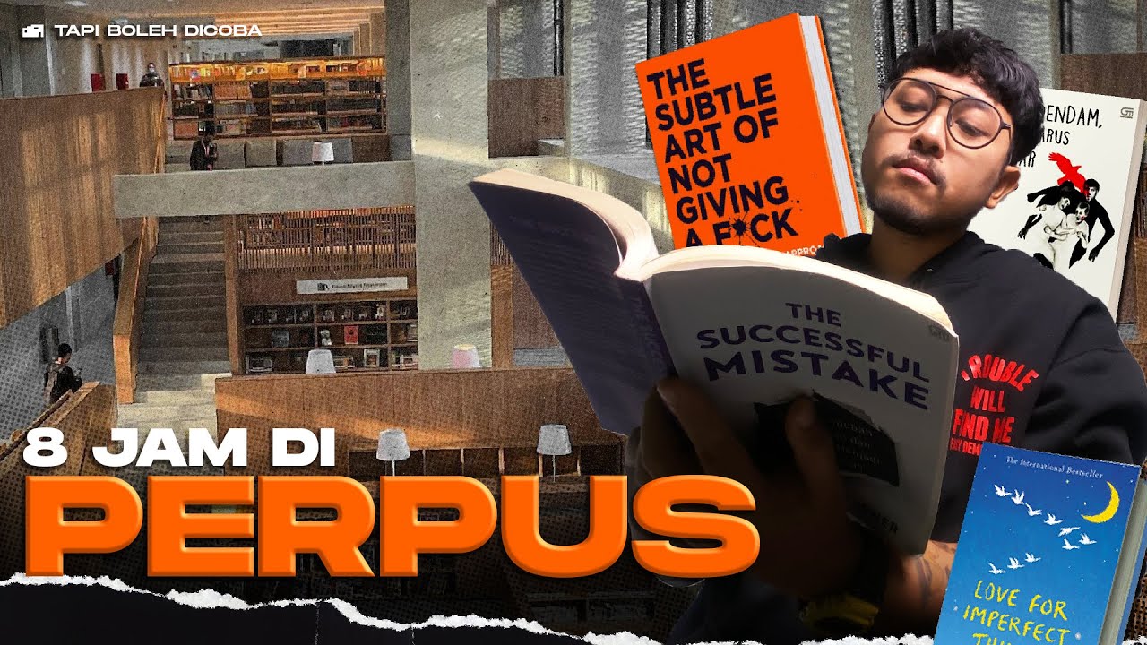 8 Jam Di Perpustakaan, Bisa Ngapain Aja?